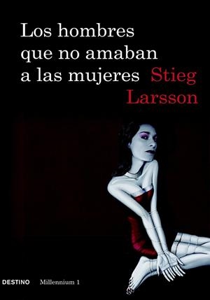 LOS HOMBRES QUE NO AMABAN A LAS MUJERES-MIDPRICE | 9788423342723 | STIEG LARSSON
