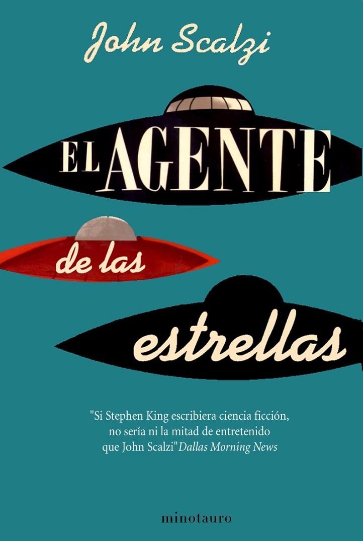 EL AGENTE DE LAS ESTRELLAS | 9788445077818 | JOHN SCALZI