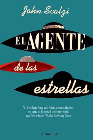 EL AGENTE DE LAS ESTRELLAS | 9788445077818 | JOHN SCALZI