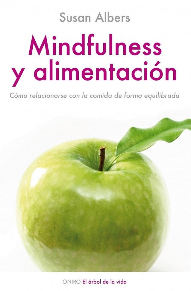 MINDFULNESS Y ALIMENTACIÓN | 9788497544672 | SUSAN ALBERS