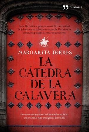 LA CÁTEDRA DE LA CALAVERA | 9788484608738 | MARGARITA TORRES