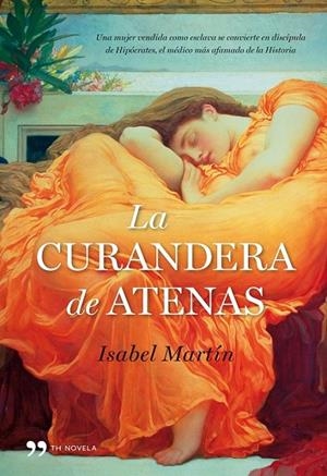 LA CURANDERA DE ATENAS | 9788484608769 | ISABEL MARTÍN