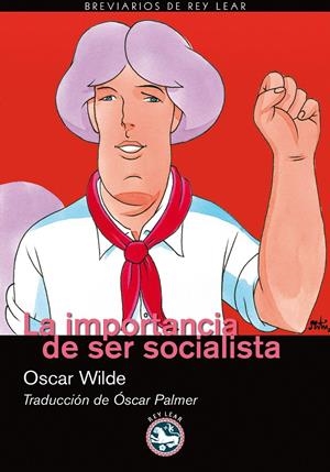 LA IMPORTANCIA DE SER SOCIALISTA | 9788492403608 | WILDE, OSCAR