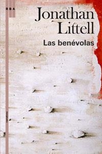 LAS BENEVOLAS | 9788498673791 | LITTEL , JONATHAN
