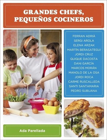 GRANDES CHEFS, PEQUEÑOS COCINEROS | 9788425343988 | PARELLADA,ADA