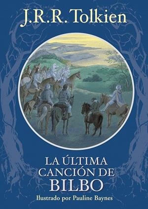 LA ÚLTIMA CANCIÓN DE BILBO | 9788445077825 | J. R. R. TOLKIEN