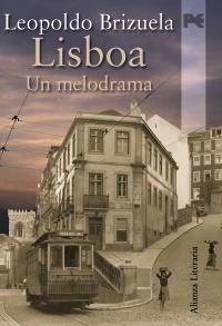 LISBOA. UN MELODRAMA | 9788420651477 | BRIZUELA, LEOPOLDO