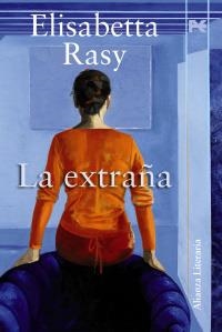 LA EXTRAÑA | 9788420651767 | RASY, ELISABETTA