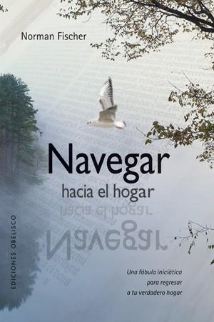 NAVEGAR HACIA EL HOGAR | 9788497776127 | FISCHER, NORMAN