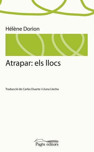 ATRAPAR: ELS LLOCS | 9788499751801 | DORION, HÉLÈNE