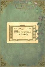 MIS RECETAS DE BRUJA: COCINA SILVESTRE | 9788475566085 | BOULARD-CORDEAU, BRIGITTE