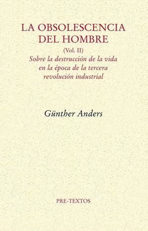 LA OBSOLESCENCIA DEL HOMBRE | 9788492913930 | ANDERS, GÜNTHER