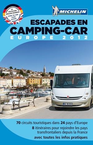 GUIDE ESCAPADES EN CAMPING CAR EUROPE 2012 | 9782067169371 | VARIOS AUTORES