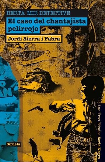 EL CASO DEL CHANTAJISTA PELIRROJO. BERTA MIR DETECTIVE | 9788498416480 | SIERRA I FABRA, JORDI