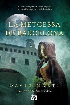 LA METGESSA DE BARCELONA | 9788429769166 | DAVID MARTÍ