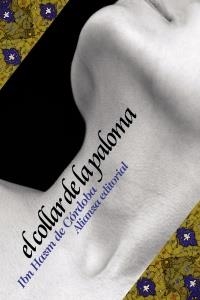 EL COLLAR DE LA PALOMA | 9788420669489 | HAZM DE CÓRDOBA, IBN