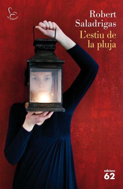 L'ESTIU DE LA PLUJA | 9788429769241 | ROBERT SALADRIGAS
