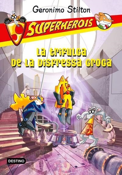 LA TRIFULGA DE LA DISFRESSA GROGA | 9788499327594 | GERONIMO STILTON