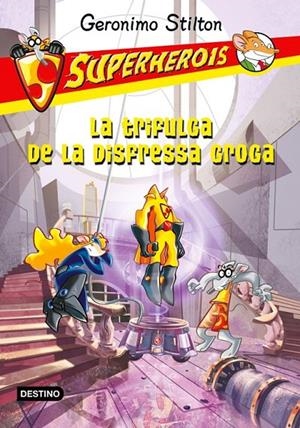 LA TRIFULGA DE LA DISFRESSA GROGA | 9788499327594 | GERONIMO STILTON