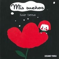 MIS SUEÑOS | 9786074005554 | DENEUX, XAVIER