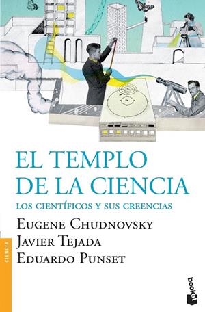 EL TEMPLO DE LA CIENCIA | 9788423324743 | EUGENE M. CHUDNOVSKY/JAVIER TEJADA/EDUARDO PUNSET