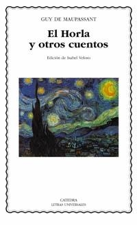 EL HORLA Y OTROS CUENTOS | 9788437619590 | MAUPASSANT, GUY DE