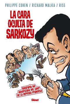 LA CARA OCULTA DE SARKOZY 1 | 9788483571347 | MALKA, RICHARD/RISS/COHEN, PHILIPPE