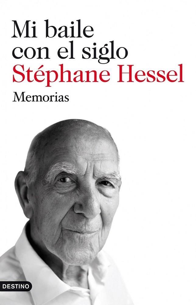MI BAILE CON EL SIGLO | 9788423345274 | STÉPHANE HESSEL