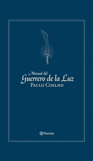 MANUAL DEL GUERRERO DE LA LUZ (ED. CONMEMORATIVA) | 9788408106067 | PAULO COELHO