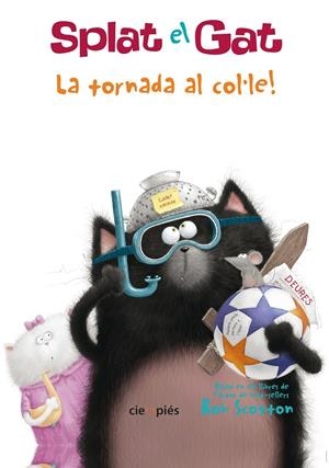 SPLAT EL GATO, ¡LA TORNADA AL COL·LE! | 9788415116424 | SCOTTON, ROB