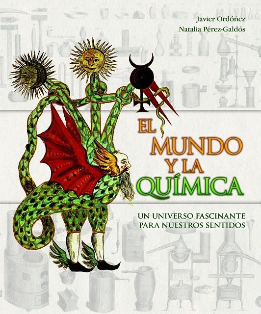 EL MUNDO Y LA QUÍMICA | 9788497857413 | JAVIER ORDÓÑEZ