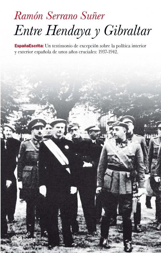 ENTRE HENDAYA Y GIBRALTAR | 9788408104179 | RAMÓN SERRANO SUÑER