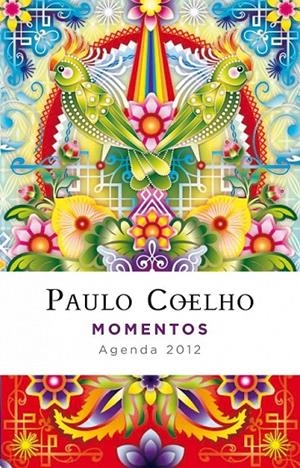 MOMENTOS (AGENDA COELHO 2012) | 9788408102410 | PAULO COELHO