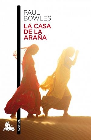 LA CASA DE LA ARAÑA | 9788432248405 | PAUL BOWLES