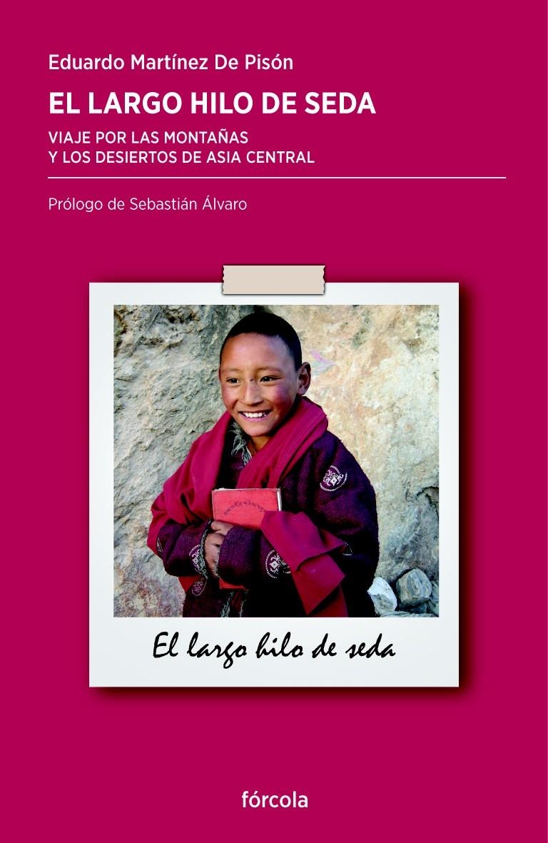 EL LARGO HILO DE SEDA | 9788415174134 | MARTÍNEZ DE PISÓN, EDUARDO