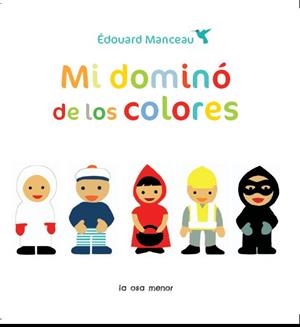 MI DOMINÓ DE LOS COLORES | 9788492766543 | ÉDOUARD MANCEAU