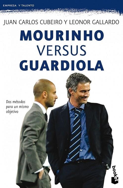 MOURINHO VERSUS GUARDIOLA | 9788415320401 | JUAN CARLOS CUBEIRO/LEONOR GALLARDO