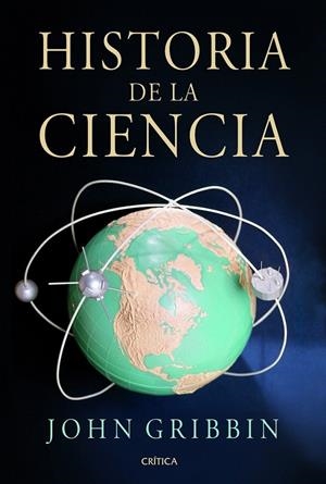 HISTORIA DE LA CIENCIA | 9788498922653 | JOHN GRIBBIN