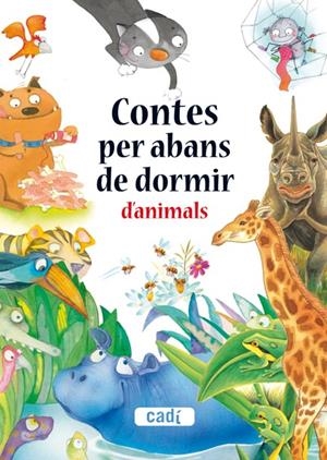 CONTES PER ABANS DE DORMIR D'ANIMALS | 9788447440412 | V.V.A.A.