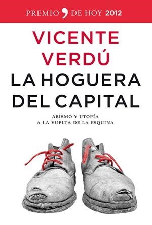 LA HOGUERA DEL CAPITAL | 9788499980980 | VICENTE VERDÚ
