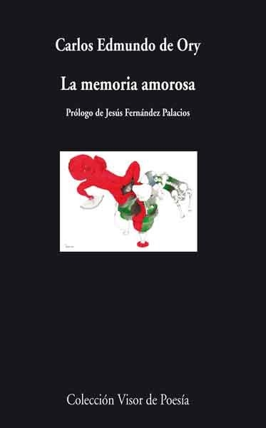 LA MEMORIA AMOROSA | 9788498957891 | ORY, CARLOS EDMUNDO