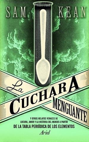 LA CUCHARA MENGUANTE | 9788434413641 | SAM KEAN