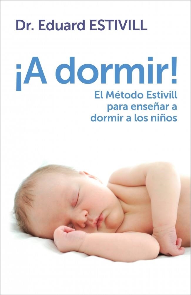 ¡A DORMIR! | 9788401347917 | ESTIVILL,EDUARD