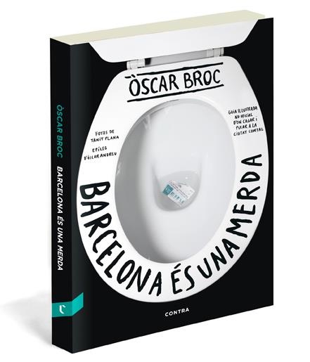 BARCELONA ÉS UNA MERDA | 9788493985042 | BROC BOLUDA, ÒSCAR