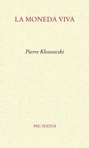 LA MONEDA VIVA | 9788415297659 | KLOSSOWSKI, PIERRE