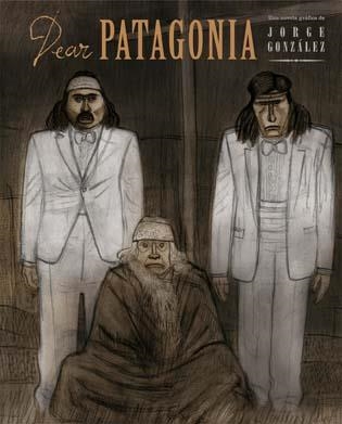 DEAR PATAGONIA | 9788496722804 | GONZÁLEZ, JORGE