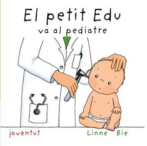 EL PETIT EDU VA AL PEDIATRA | 9788426136978 | BIE, LINNE