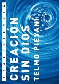 CREACIÓN SIN DIOS | 9788446027935 | PIEVANI, TELMO