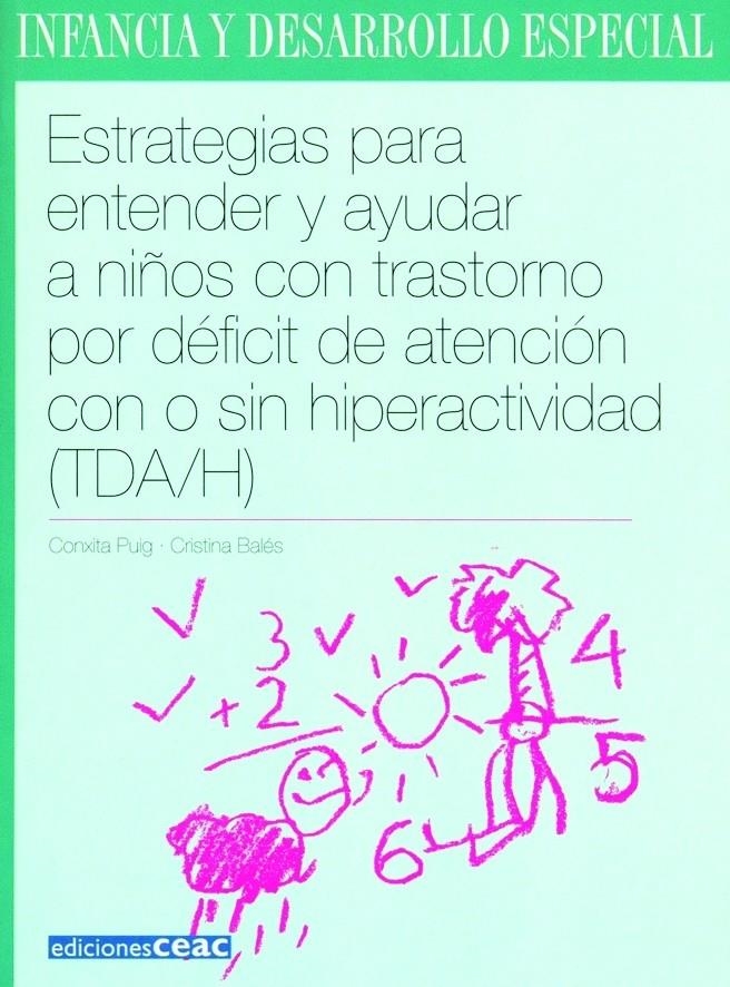 ESTRATEGIAS PARA ENTENDER Y AYUDAR A NIÑOS CON TRASTORNO POR DÉFICIT DE ATENCIÓN | 9788432994968 | CRISTINA BALÉS GÓMEZ