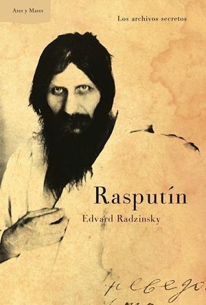 RASPUTÍN | 9788498923629 | EDVARD RADZINSKY